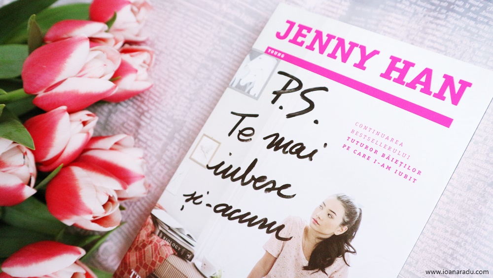 Recenzie: P.S. Te mai iubesc și acum, de Jenny Han